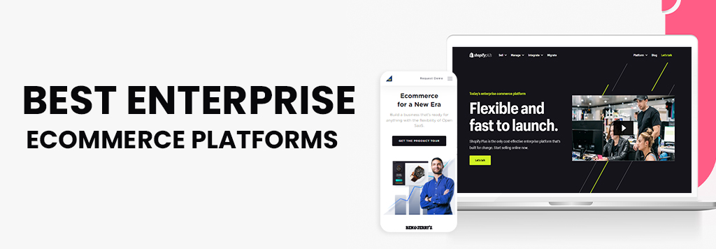 Best Enterprise Ecommerce Platforms