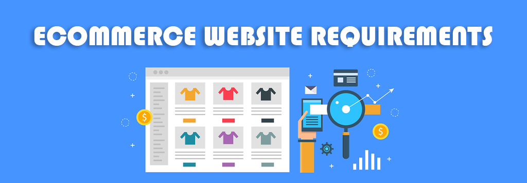 Ecommerce Website Requirements