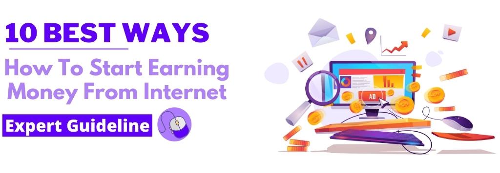 How To Earn Money From Internet Quickly In 2022 - No Scam