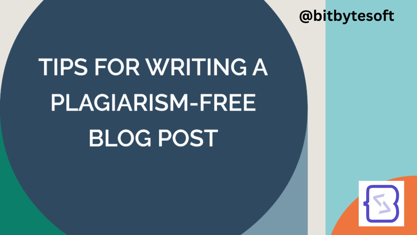 How To Write a Plagiarism-free Article For a Blog? 