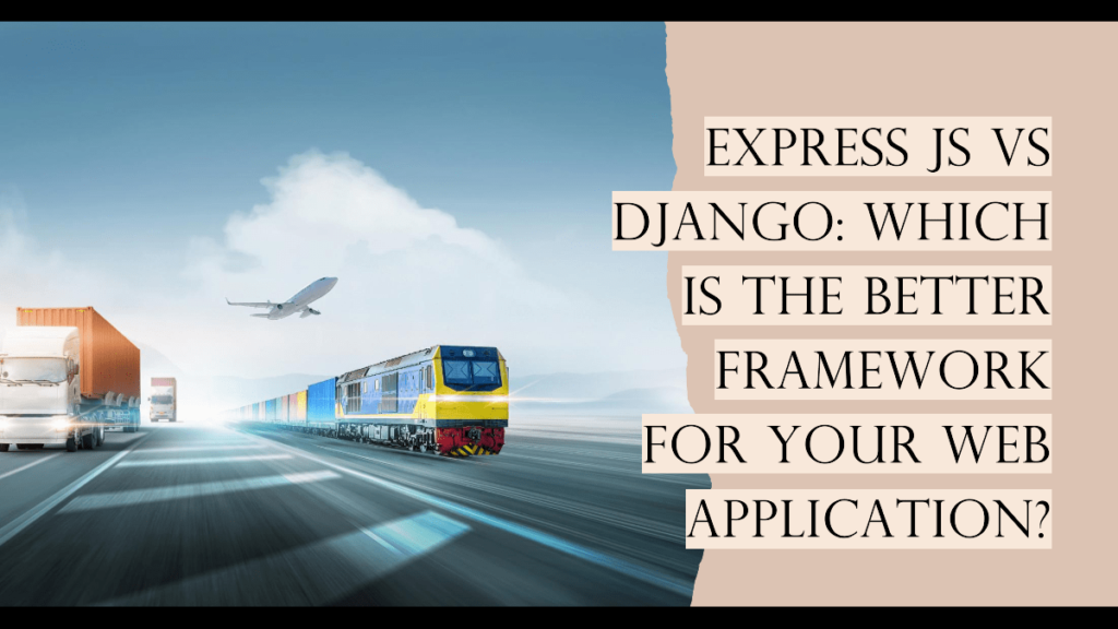 Express JS vs Django