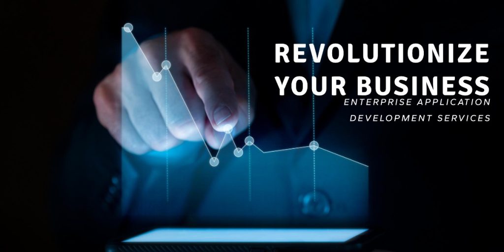 Enterprise Application Development services Enterprise Application Development services