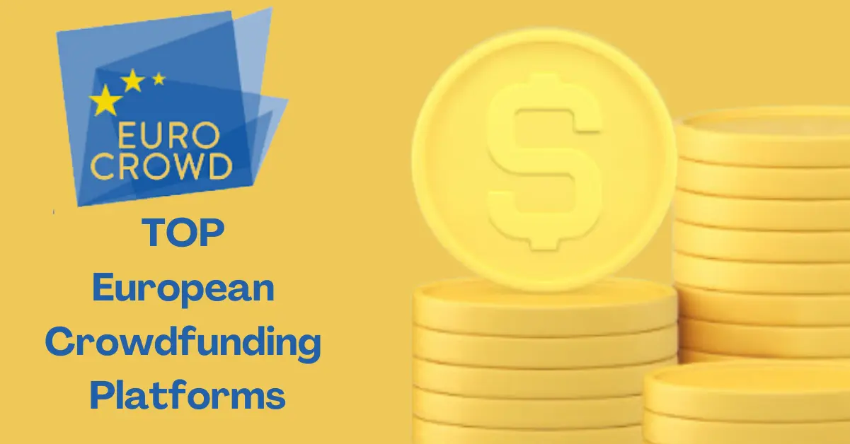 A Comprehensive Guide to European Crowdfunding Platforms 2024