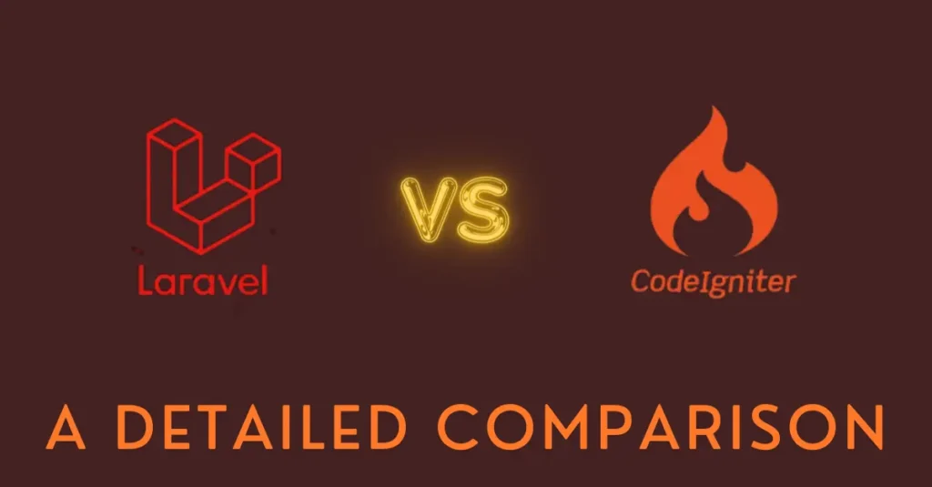 Image of Laravel vs CodeIgniter in 2024 A Detailed Side-by-Side Comparison